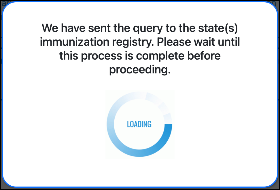 Screenshot of the loading screen while the vaccination search runs. This pop-up will automatically close when the search is complete.