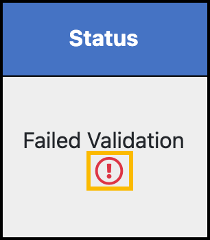 Screenshot of the Failed Validation exclamation point.