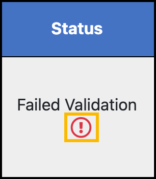 Screenshot of the Failed Validation exclamation point. 