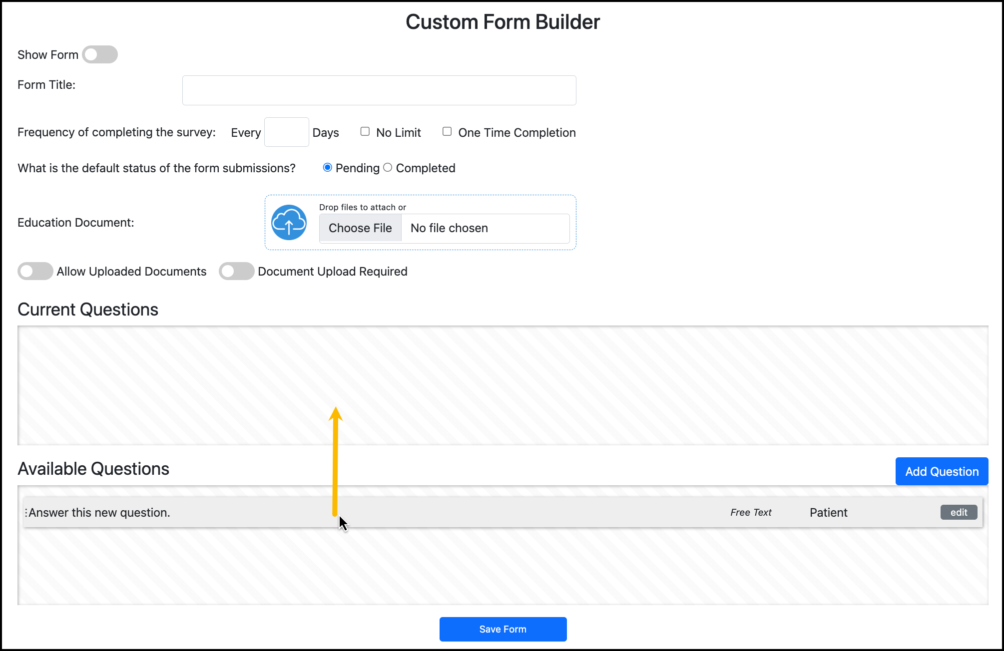 Drag and drop Available Question into Current Questions.png