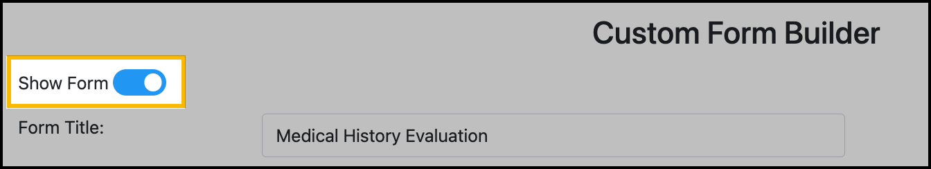 Show Custom Form toggle.png