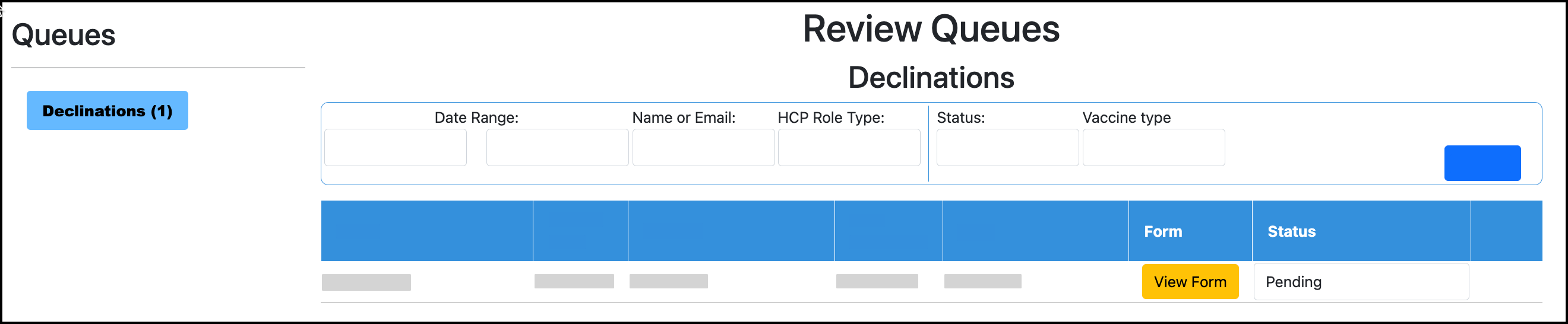 Screenshot of the Declination Review Queue View Form button.