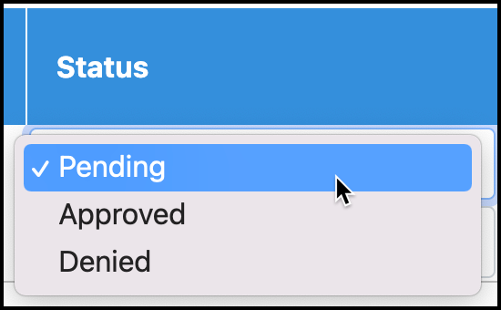 Screenshot of Status dropdown menu available in the Declination review table. The available selections are Pending, Approved, and Denied for a declination submission.