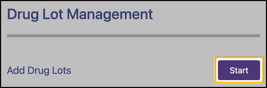 Screenshot showing the location of the Start button for Add Drug Lots.