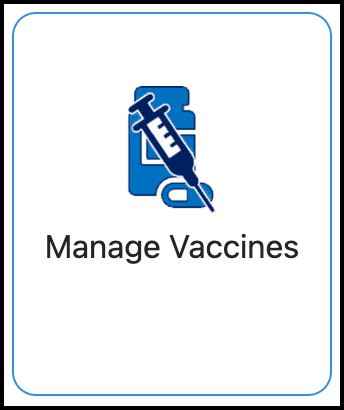 Screenshot showing the Manage Vaccines tile in the TrackMy admin portal.