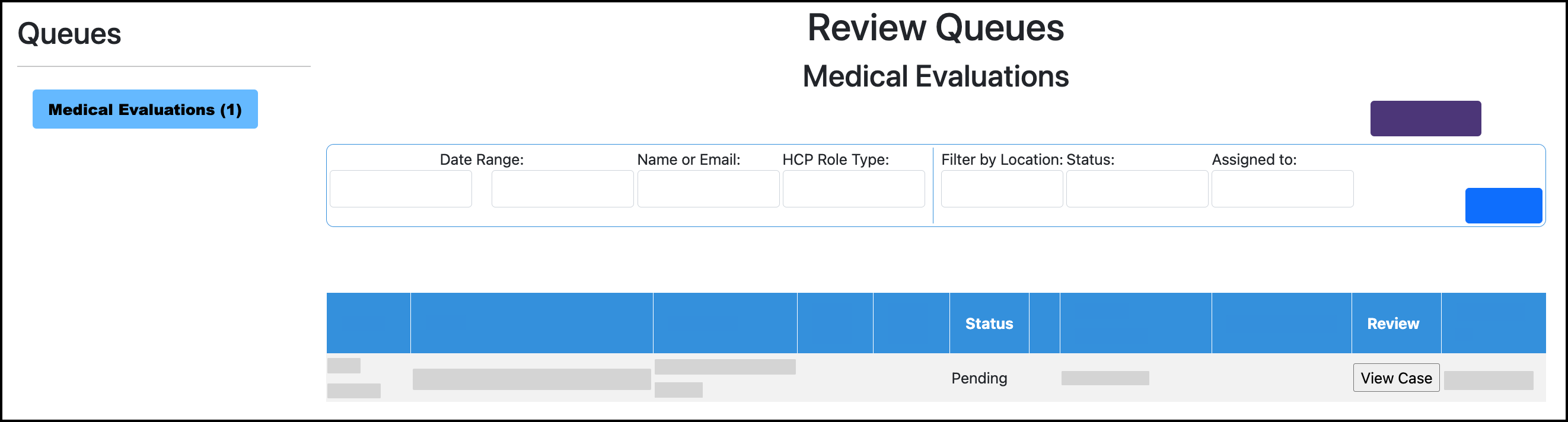 Screenshot of the Medical Evaluations queue View Case button.