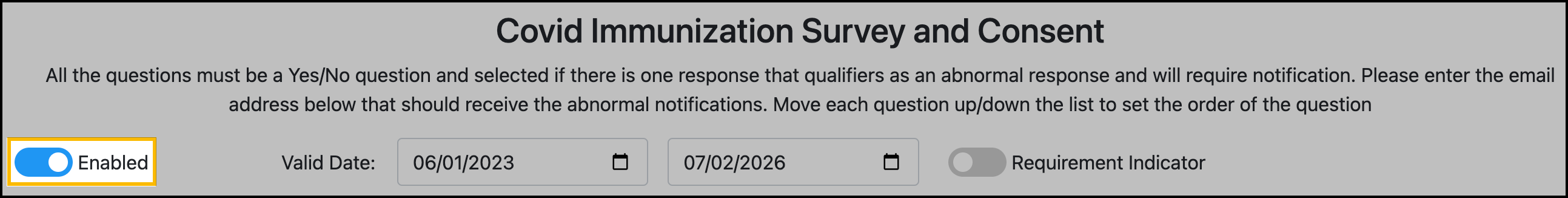 Screenshot showing the location of the Enabled toggle in the Covid Survey and Consent Builder.